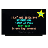 Replacement New Display N156KME-GNA NE156QHM-NY1 NE156QHM-NY2 15.6 inch LCD Screen QHD 2560*1440 EDP 40 Pins