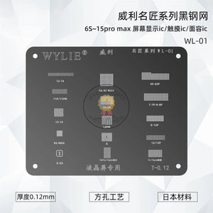 Wylie WL-01 6s-14/15 Pro Max/Plus Display Screen LCD IC/ Touch IC/FACE ID IC BGA Reballing Stencil Net Mobile Phone Repair