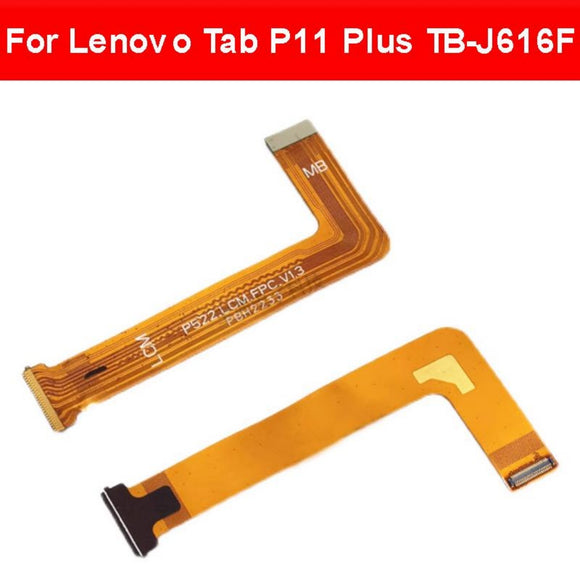 Replacement LCD Screen Flex Cable For Lenovo Tab P11 Plus TB-J616F TB-J616X TB-J616N