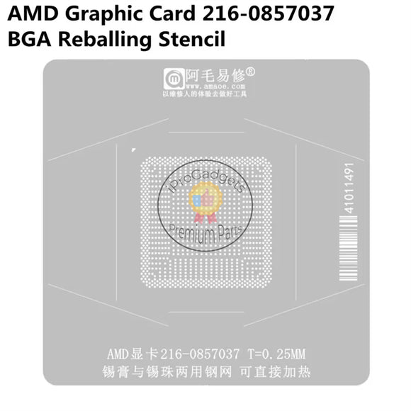 AMAOE AMD Graphics Card 216-0857037 Planting Tin Steel Mesh Template 0.25mm Directly Heating BGA Reballing Stencil