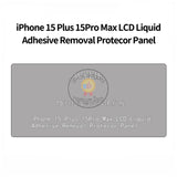 Replacement for iPhone 15 Series Wylie LCD Liquid Adhesive Removal Protector Panel