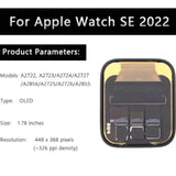 Replacement OLED Display For Apple Watch SE 2022 SE2 2nd Gen A2724 A2723 A2726 A2725 LCD Touch Screen Assembly