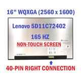 Replacement for 16.0 inch 2.5K LAPTOP LCD Screen NE160QDM-NY1 eDP 40 Pin 2560x1600 QHD 165Hz MNG007DA1-1/MNG007DA1-8